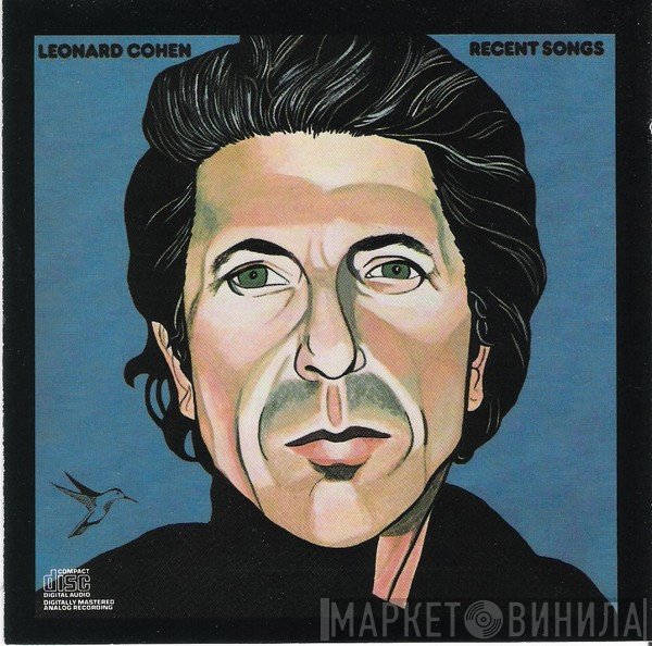 Leonard Cohen  - Recent Songs