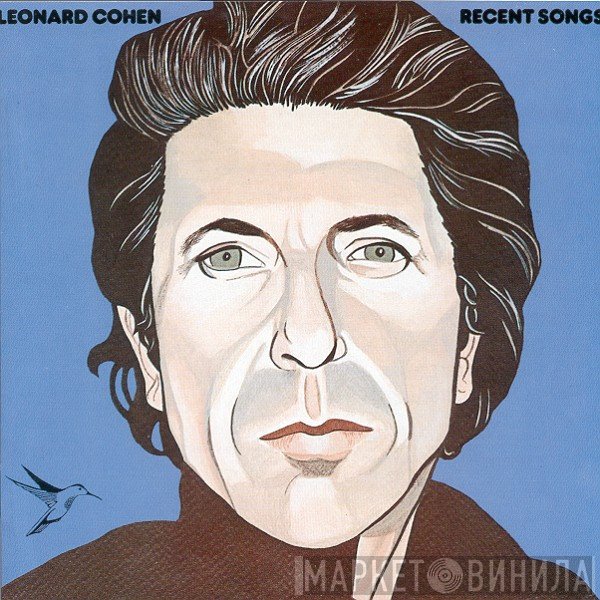 Leonard Cohen  - Recent Songs