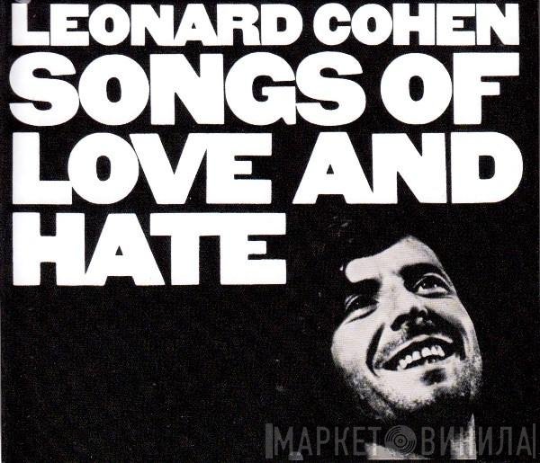 Leonard Cohen - Songs Of Love And Hate