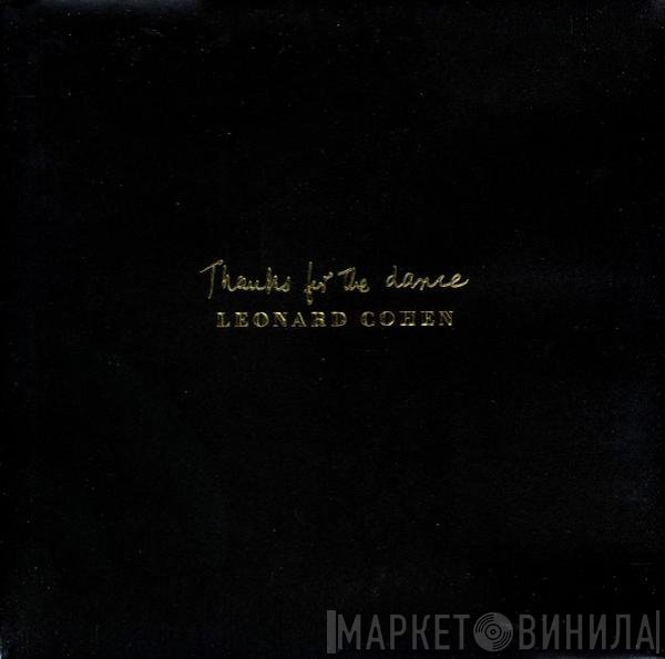 Leonard Cohen - Thanks For The Dance