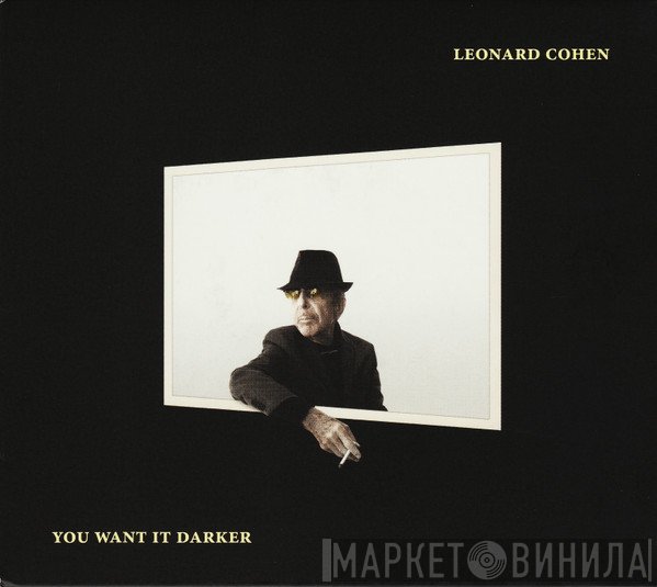 Leonard Cohen - You Want It Darker