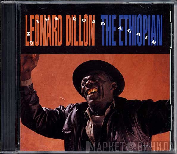 Leonard Dillon, The Ethiopian  - On The Road Again
