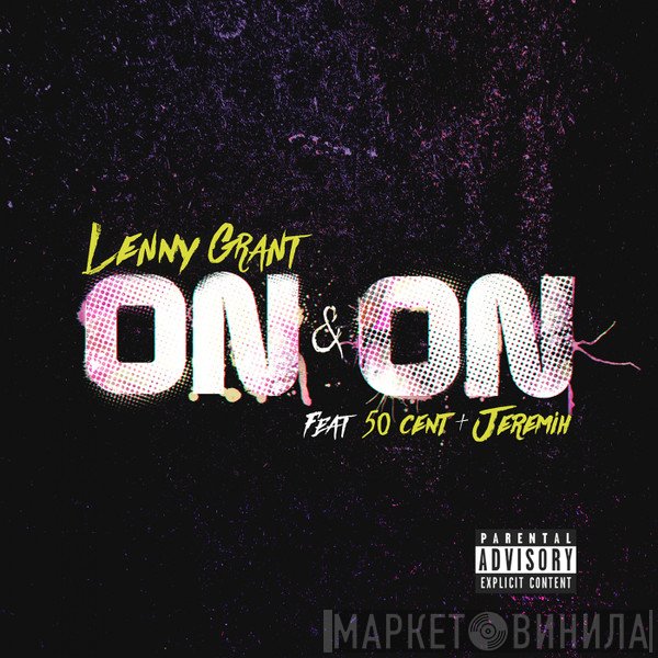 Leonard Grant Feat. 50 Cent & Jeremih  - On & On