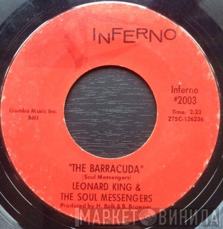 Leonard King & the Soul Messengers - The Barracuda / I've Been Saved
