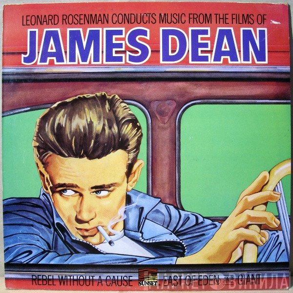 Leonard Rosenman - Music From The Films Of James Dean