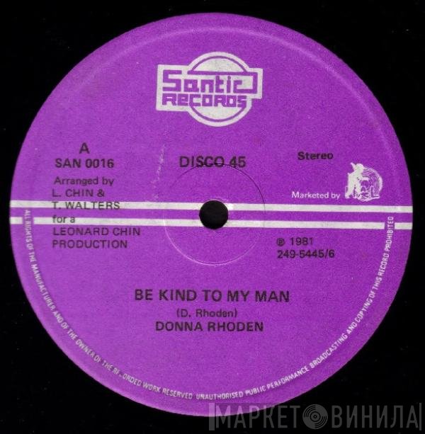Leonard Santic All Stars, Donna Rhoden - Be Kind To My Man / Rock Easy