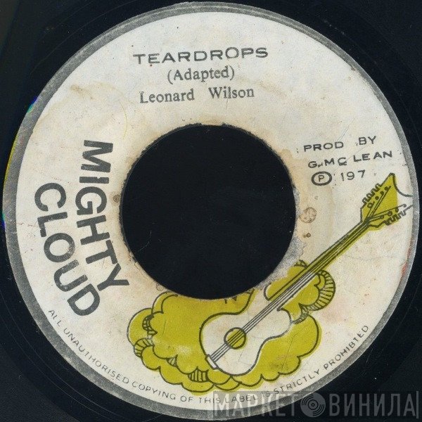 Leonard Wilson, Pace Setters Band - Teardrops / Teardrops (Instrumental)