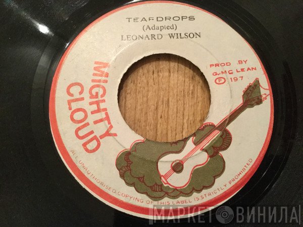 Leonard Wilson, Pace Setters Band - Teardrops / Teardrops (Instrumental)