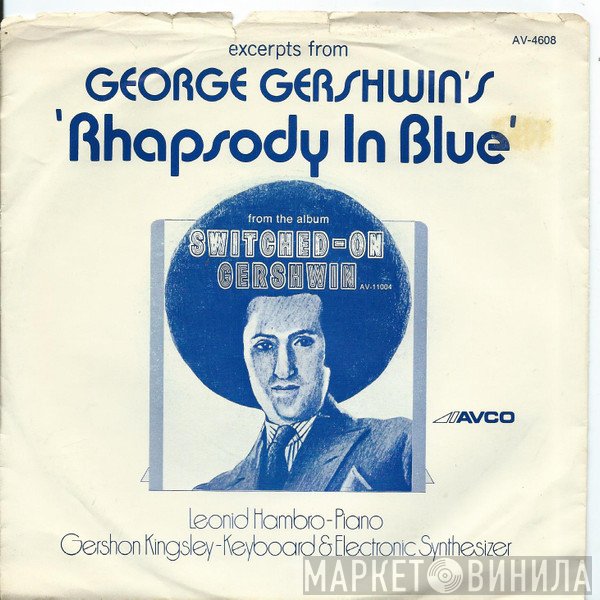 Leonid Hambro, Gershon Kingsley  - Excerpts From 'Rhapsody In Blue'