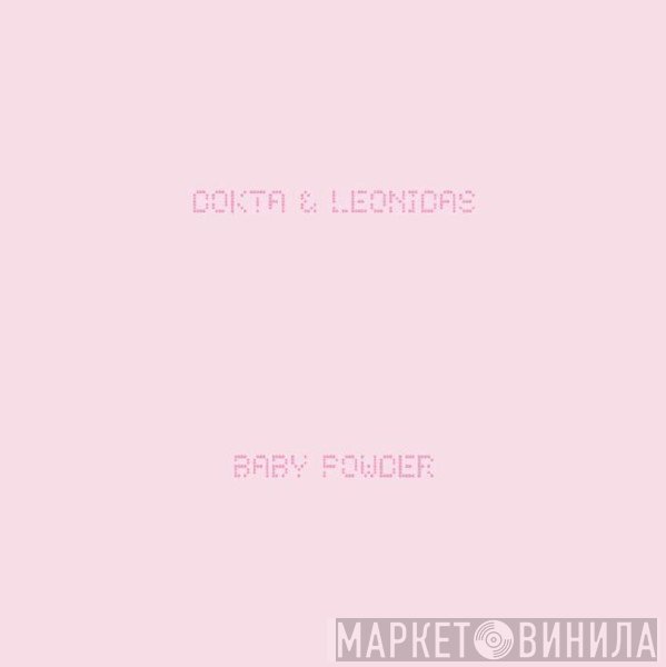 Leonidas, Dokta - Baby Powder