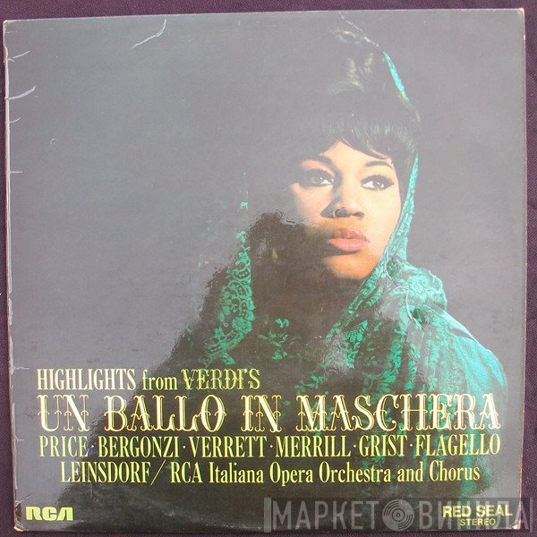 Leontyne Price, Carlo Bergonzi, Robert Merrill, Shirley Verrett, Reri Grist, Ezio Flagello, Ferruccio Mazzoli, Giuseppe Verdi - Un Ballo In Maschera (Highlights)