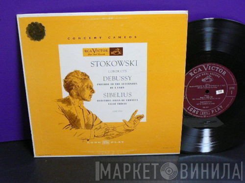 Leopold Stokowski And His Symphony Orchestra, Claude Debussy, Jean Sibelius  - Stokowski Conducts