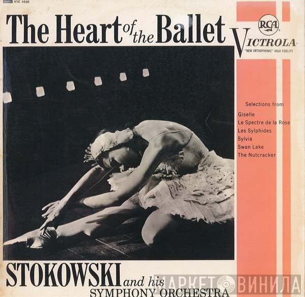 Leopold Stokowski And His Symphony Orchestra - The Heart Of The Ballet