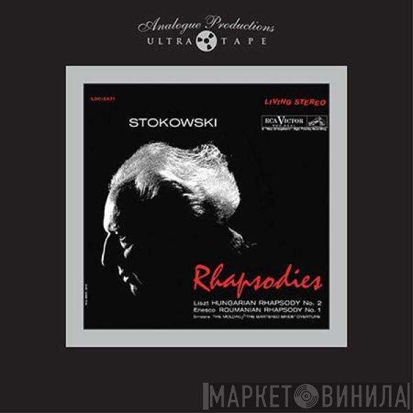 Leopold Stokowski, Franz Liszt, George Enescu, Bedřich Smetana  - Rhapsodies