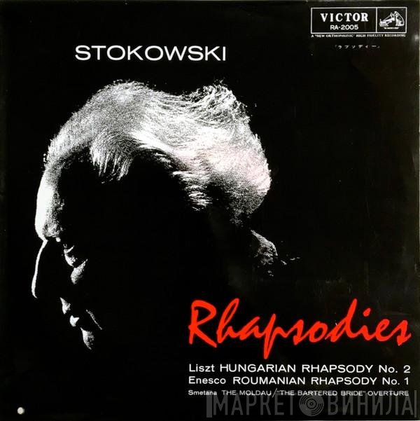 Leopold Stokowski, Franz Liszt, George Enescu, Bedřich Smetana  - Rhapsodies