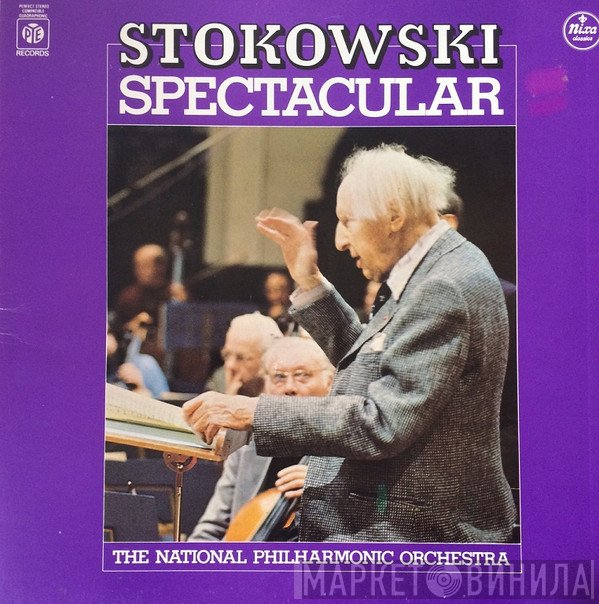Leopold Stokowski, National Philharmonic Orchestra  - Stokowski Spectacular