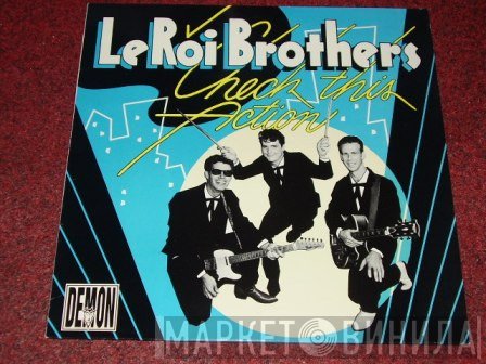 Leroi Brothers - Check This Action