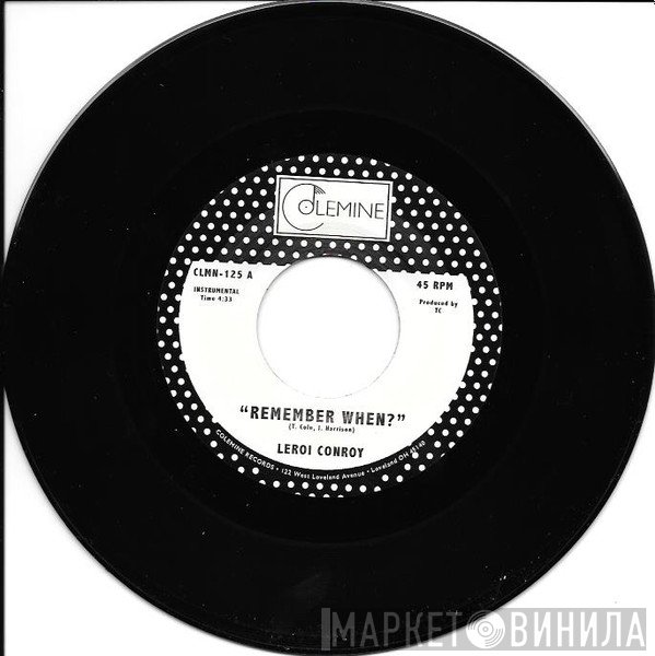 Leroi Conroy - Remember When?