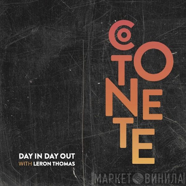 Leron Thomas, Cotonete - Day In Day Out