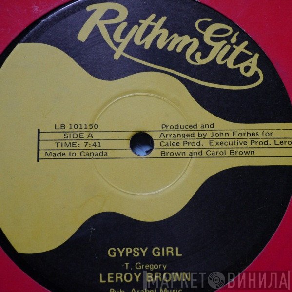 Leroy Brown , Leroy Brown & His Defence Force - Gypsy Girl / Hard To Live Without It