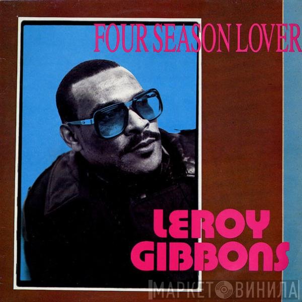 Leroy Gibbons - Four Season Lover