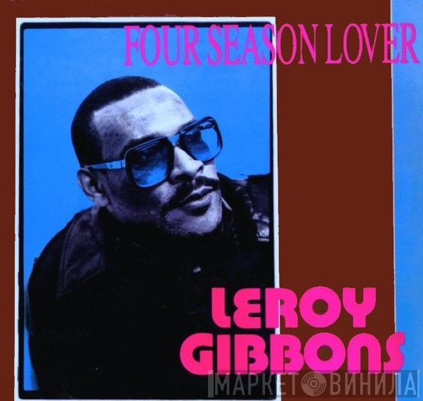 Leroy Gibbons - Four Season Lover