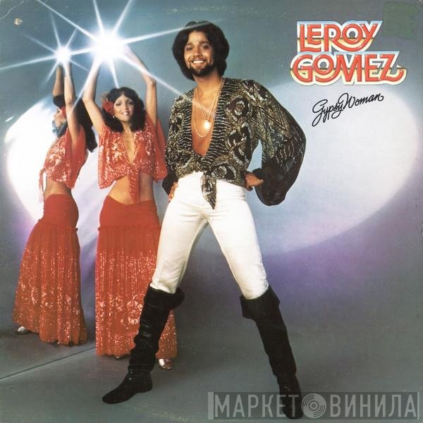 Leroy Gomez  - Gypsy Woman