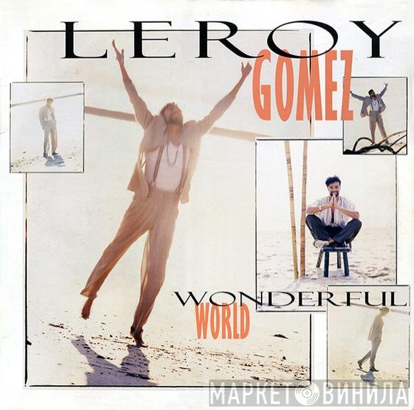 Leroy Gomez  - Wonderful World