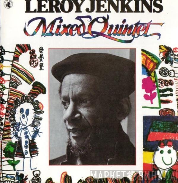 Leroy Jenkins  - Mixed Quintet