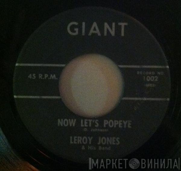 Leroy Jones And His Band - Now Let's Popeye