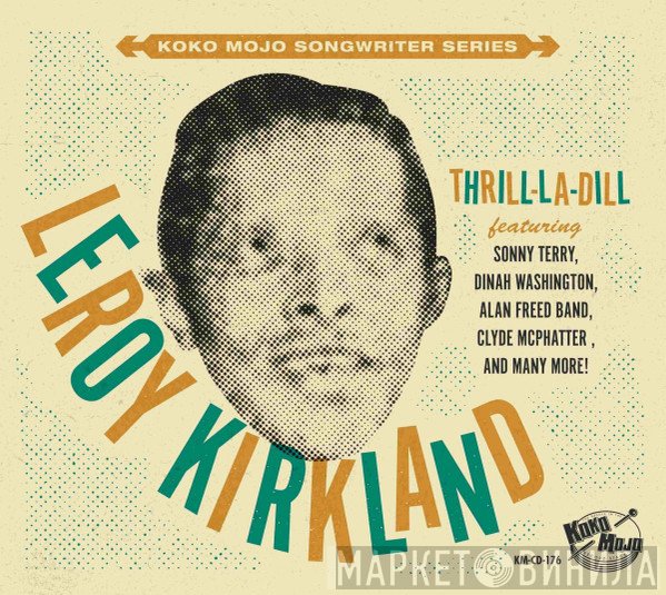 Leroy Kirkland - Thrill-La-Dill