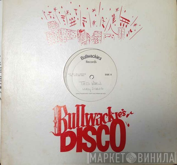Leroy Sibbles / Noel Delahaye & Jah Scully  - This World / Pretty Looks
