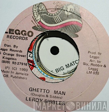 Leroy Sibbles - Ghetto Man