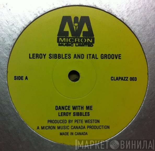 Leroy Sibbles, Ital Groove - Dance With Me