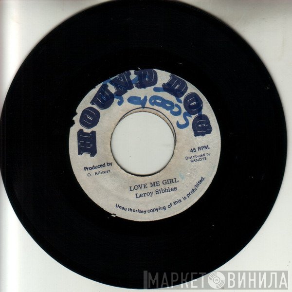 Leroy Sibbles - Love Me Girl