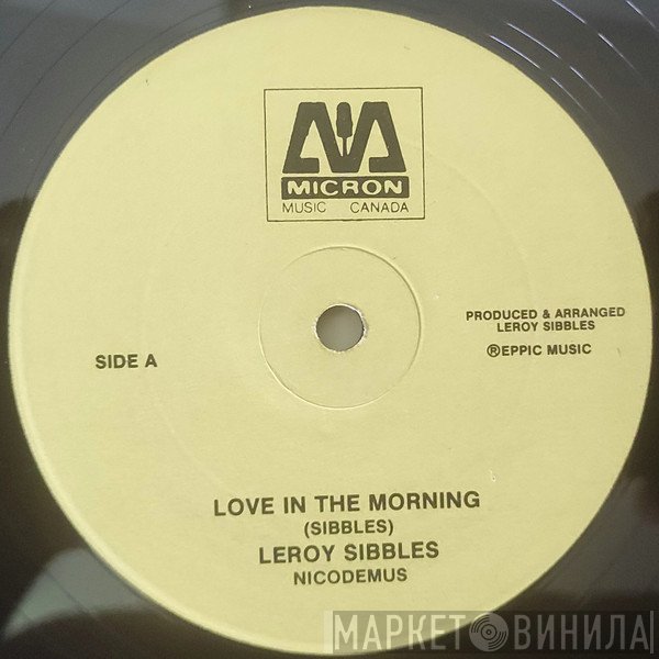 Leroy Sibbles, Nicodemus - Love In The Morning