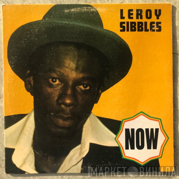 Leroy Sibbles - Now
