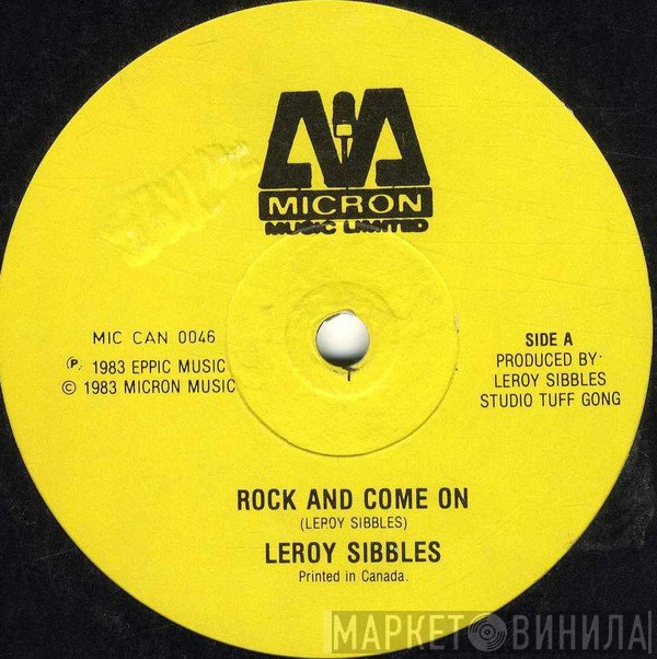 Leroy Sibbles - Rock & Come On