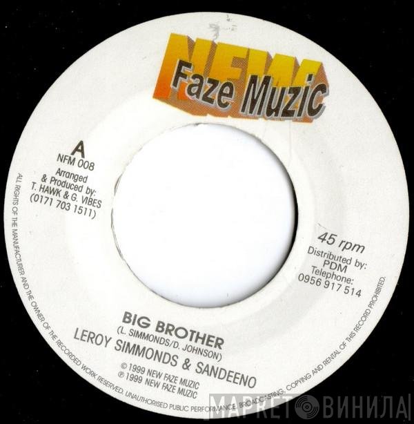 Leroy Simmonds, Sandeeno, G. Vibes - Big Brother/ I Don't Want To Live This Way