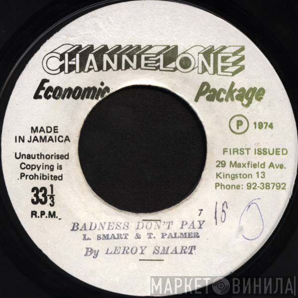 Leroy Smart - Badness Don't Pay / Pride And Ambition