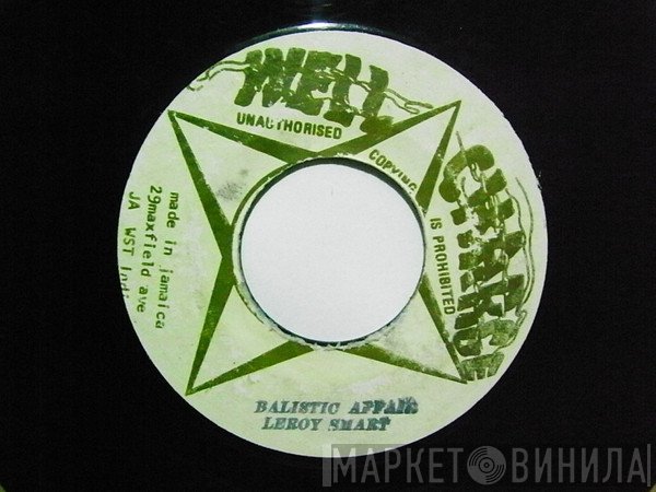 Leroy Smart - Ballistic Affair