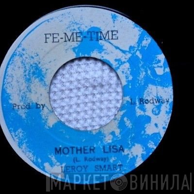 Leroy Smart  - Mother Lisa