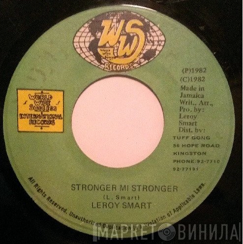 Leroy Smart - Stronger Mi Stronger