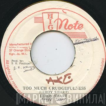 Leroy Smart - Too Much Grudgefuless / Grudging Dub