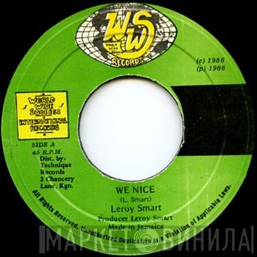Leroy Smart - We Nice
