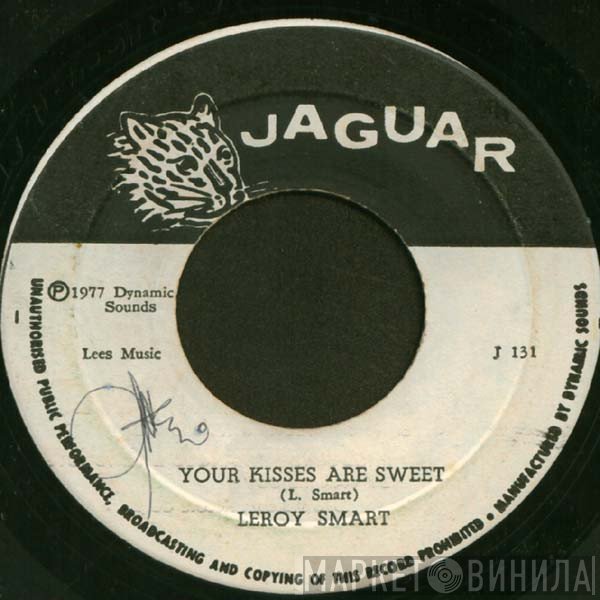 Leroy Smart - Your Kisses Are Sweet