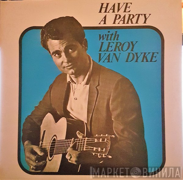Leroy Van Dyke - Have A Party