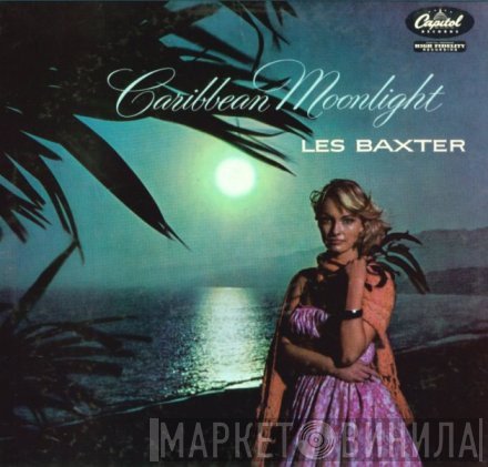 Les Baxter - Caribbean Moonlight