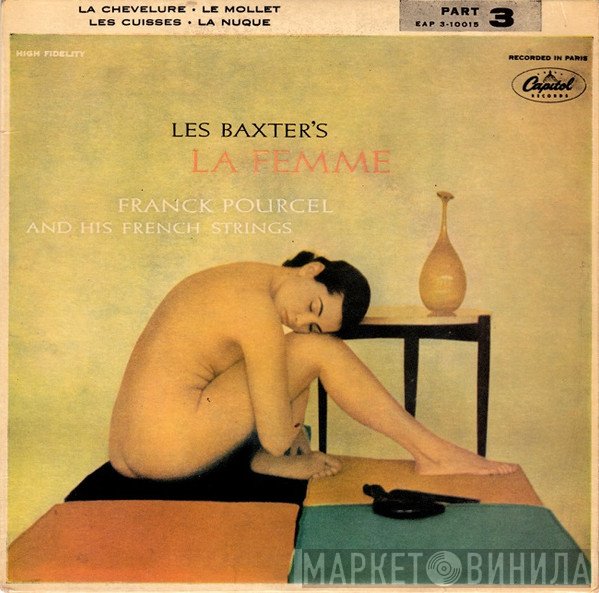 Les Baxter, Franck Pourcel And His French Strings - La Femme (Part 3)