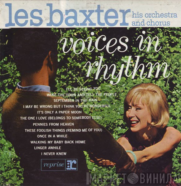 Les Baxter His Les Baxter & His Orchestra And Les Baxter Chorus  - Voices In Rhythm